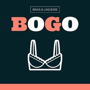 👙 BOGO BRAS & LINGERIE 👙